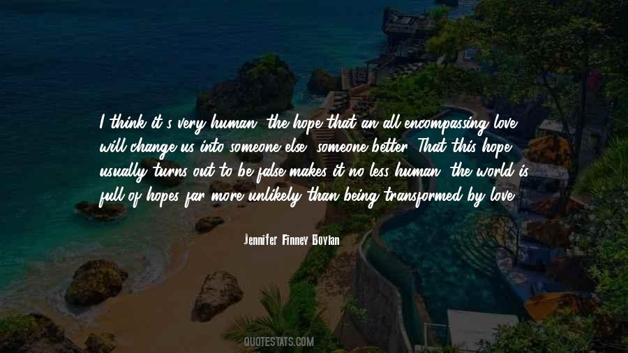 Better Human Being Quotes #1008030