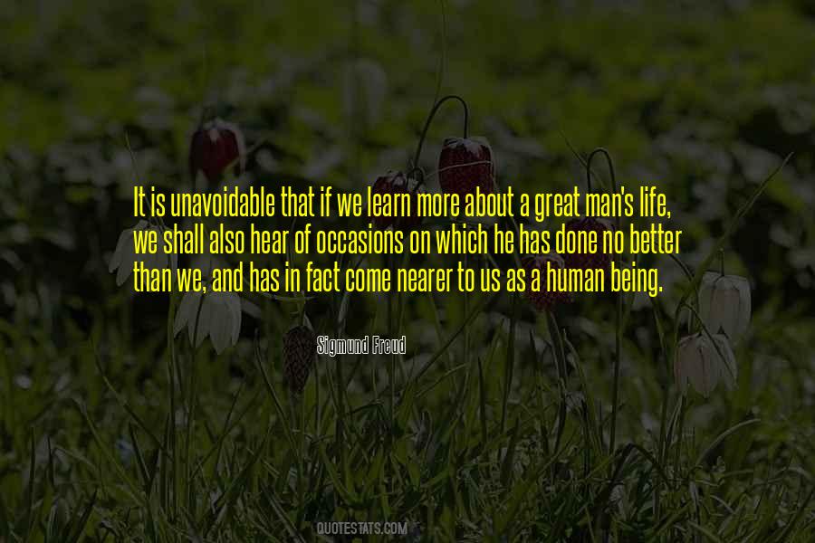 Better Human Being Quotes #949143