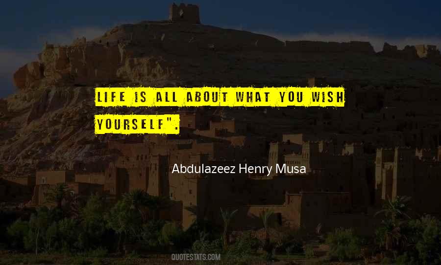 What You Wish Quotes #1111917