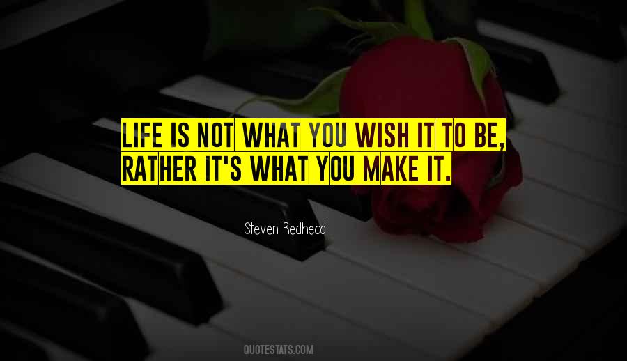 What You Wish Quotes #1284569