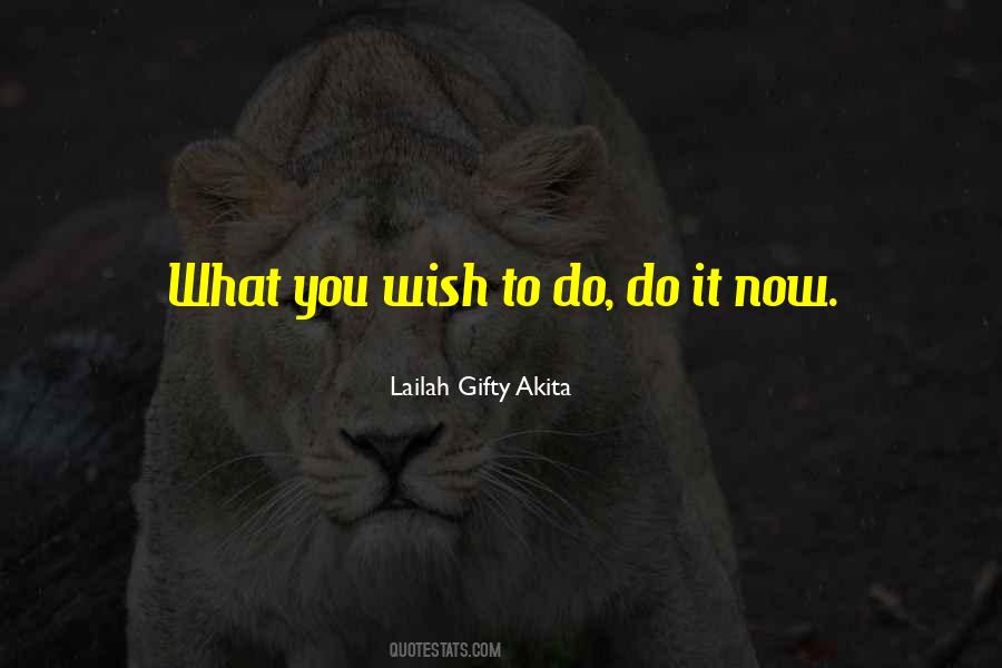 What You Wish Quotes #1838929