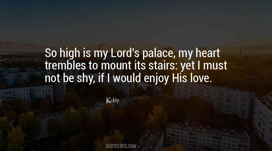 The Palace Of Love Quotes #1379272
