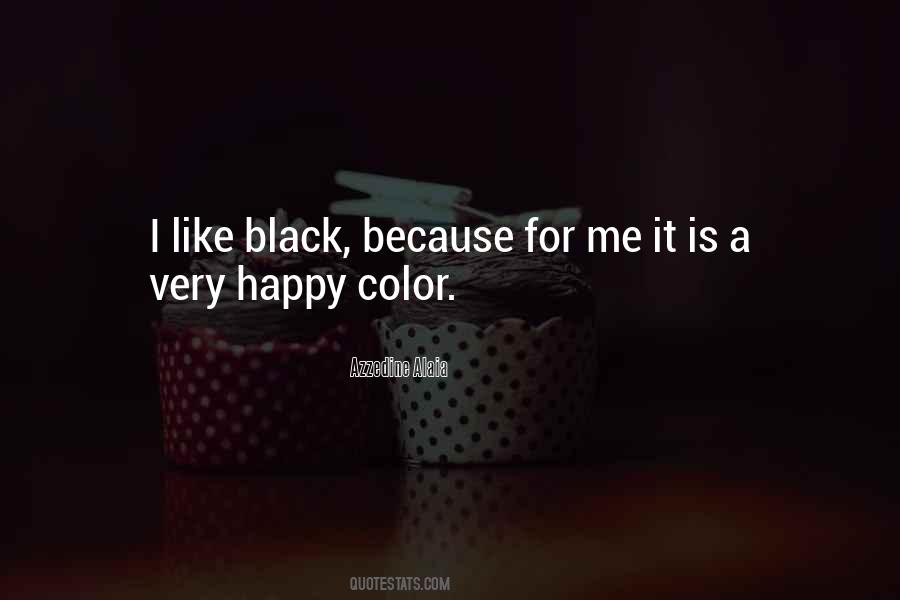 Black Is My Happy Color Quotes #1325677