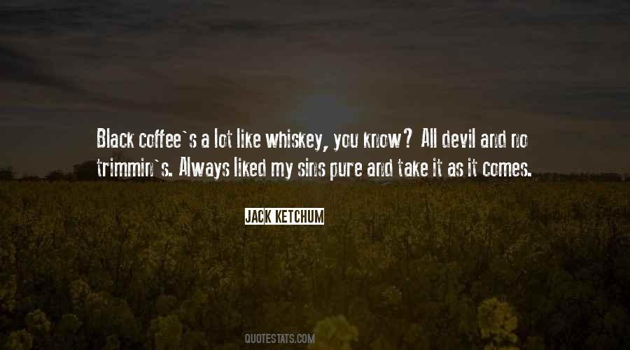 Black Jack Ketchum Quotes #1583063