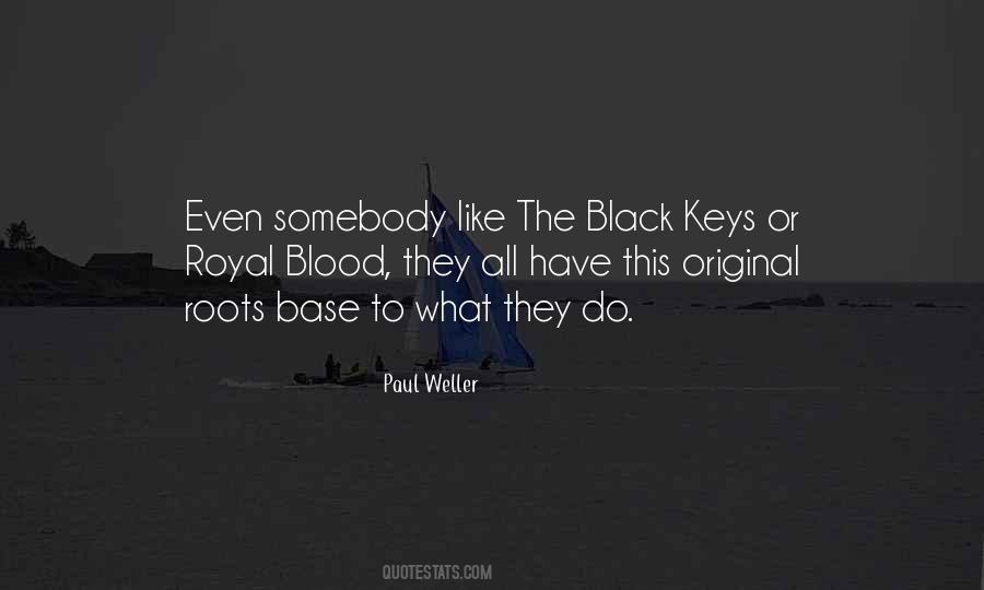 Black Keys Quotes #779006