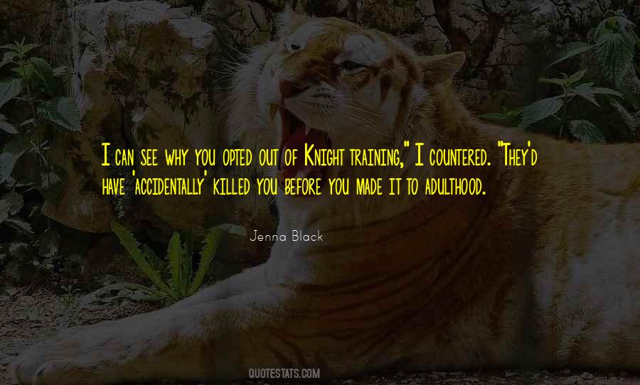 Black Knight Quotes #1350579