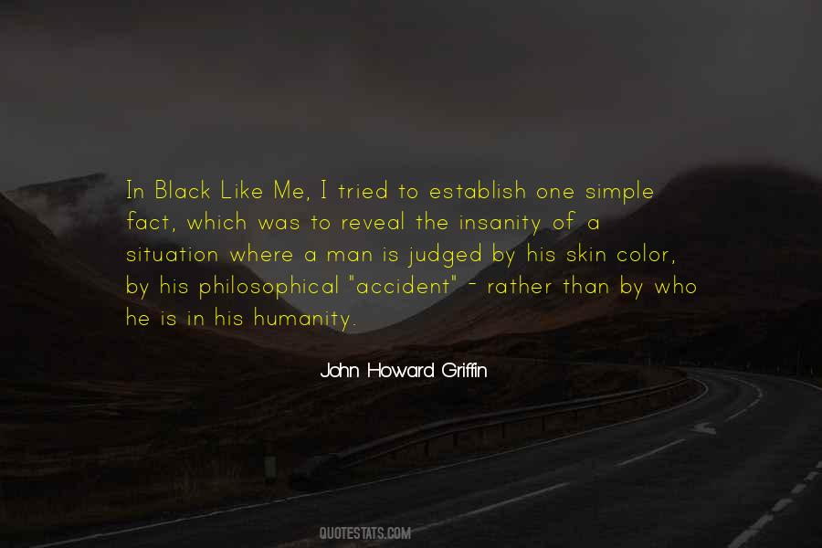 Black Like Me Quotes #1596103