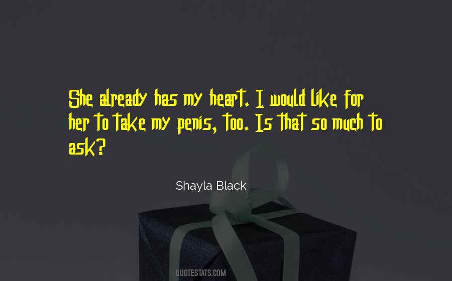 Black Like My Heart Quotes #48566