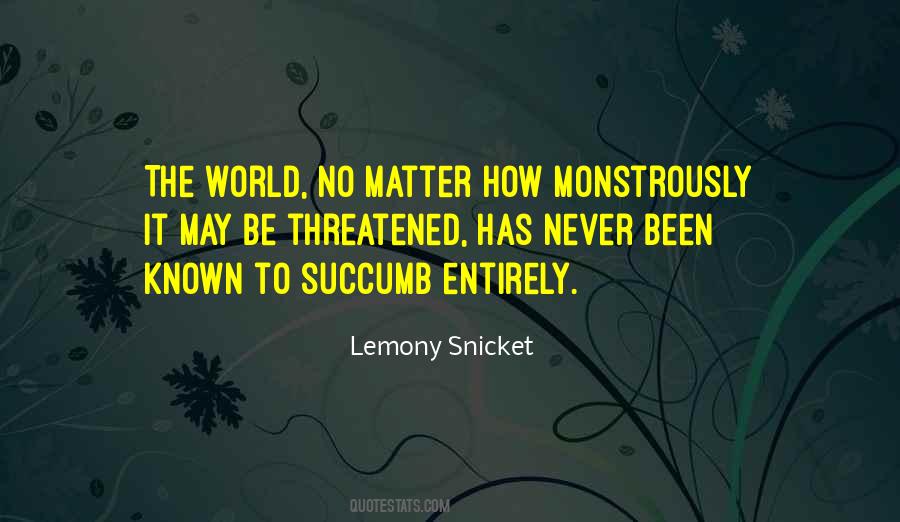 Never Succumb Quotes #834601