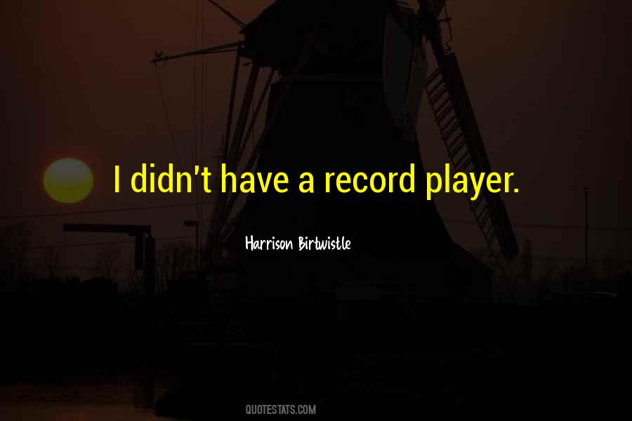 A Record Quotes #1368892