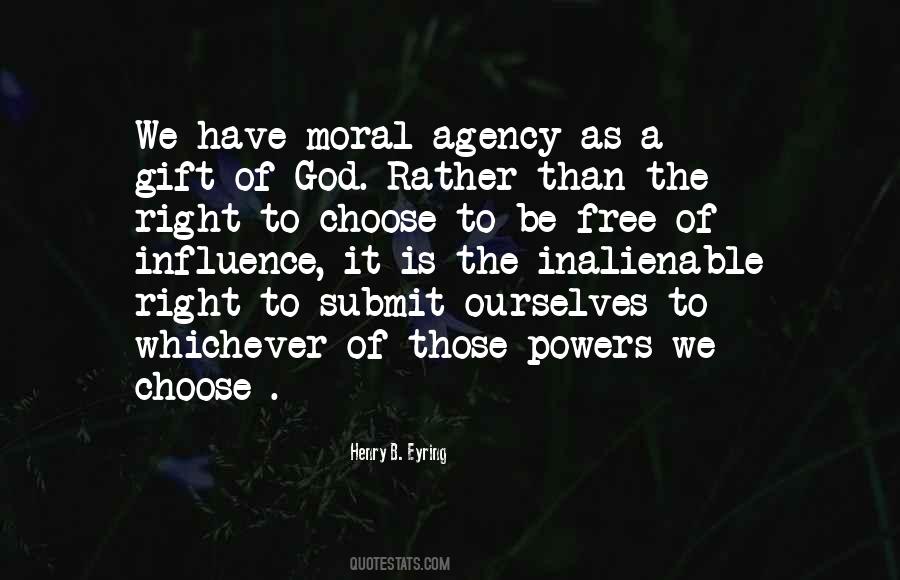 Moral Agency Quotes #438161