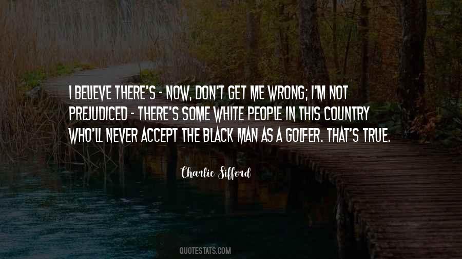 Black Man's Quotes #245891