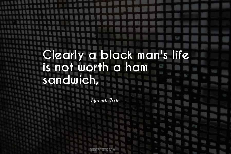 Black Man's Quotes #472977