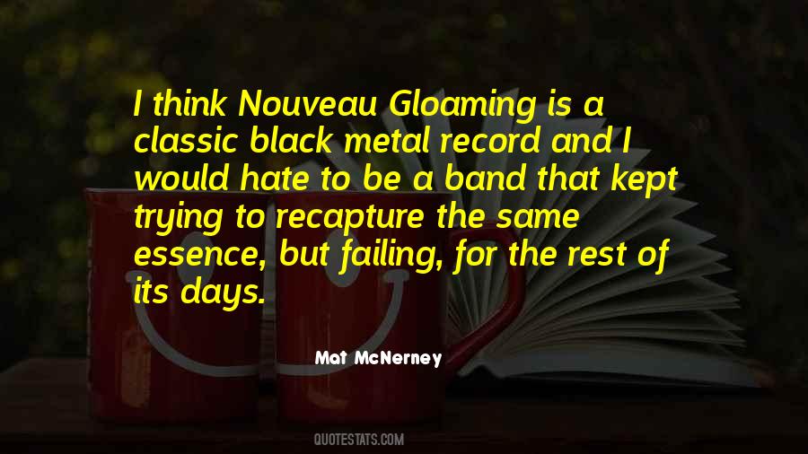 Black Metal Band Quotes #1474407