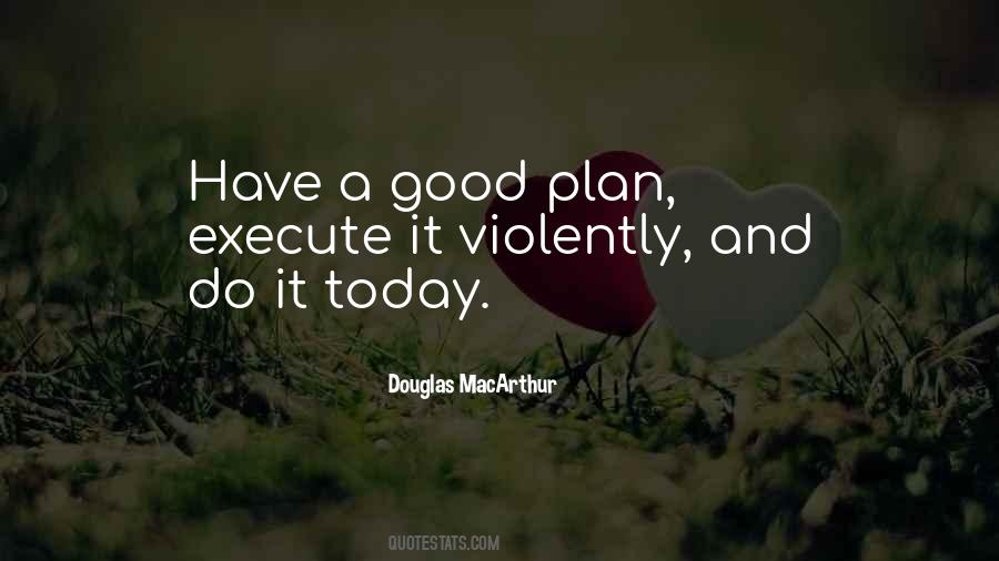 Think Plan Execute Quotes #1091745