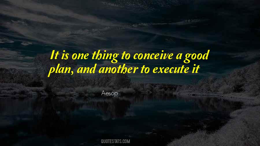 Think Plan Execute Quotes #228778