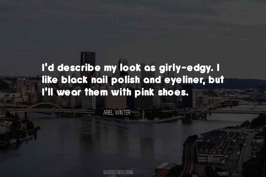 Black Nail Quotes #1870496