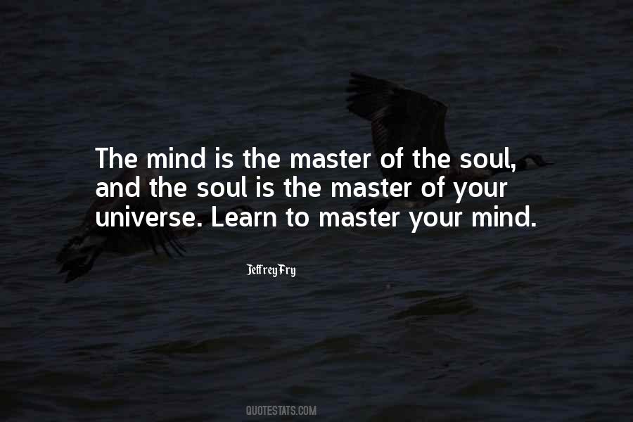 Master Your Mind Quotes #1629030