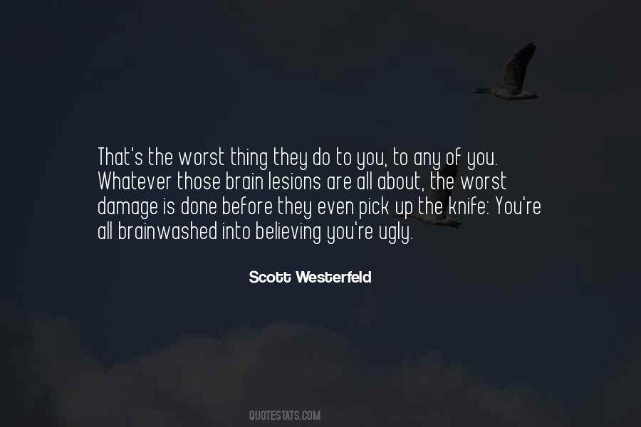 Before Believing Quotes #1035991