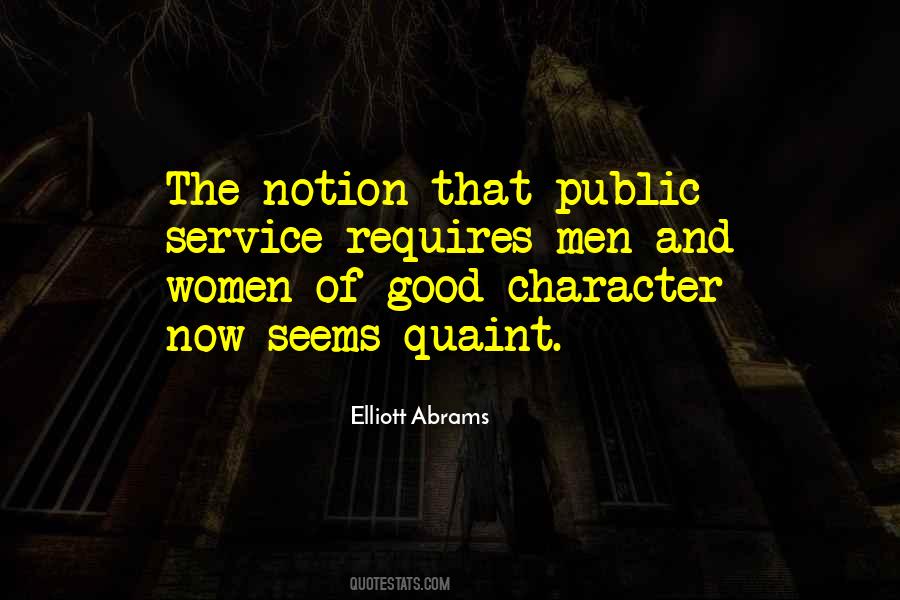 Men Of Good Character Quotes #1390232