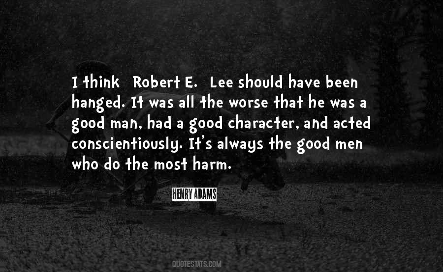 Men Of Good Character Quotes #1561677