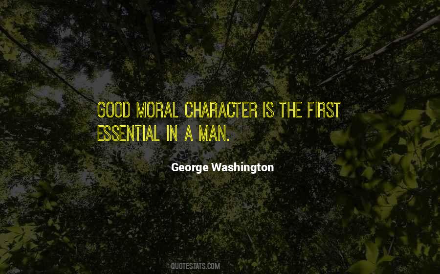 Men Of Good Character Quotes #675646