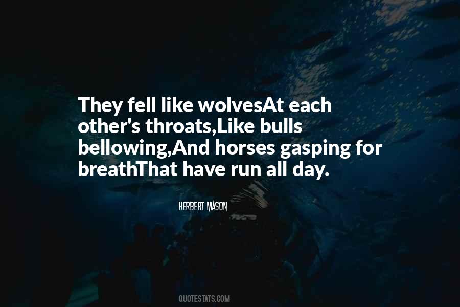 Run With Wolves Quotes #1655759