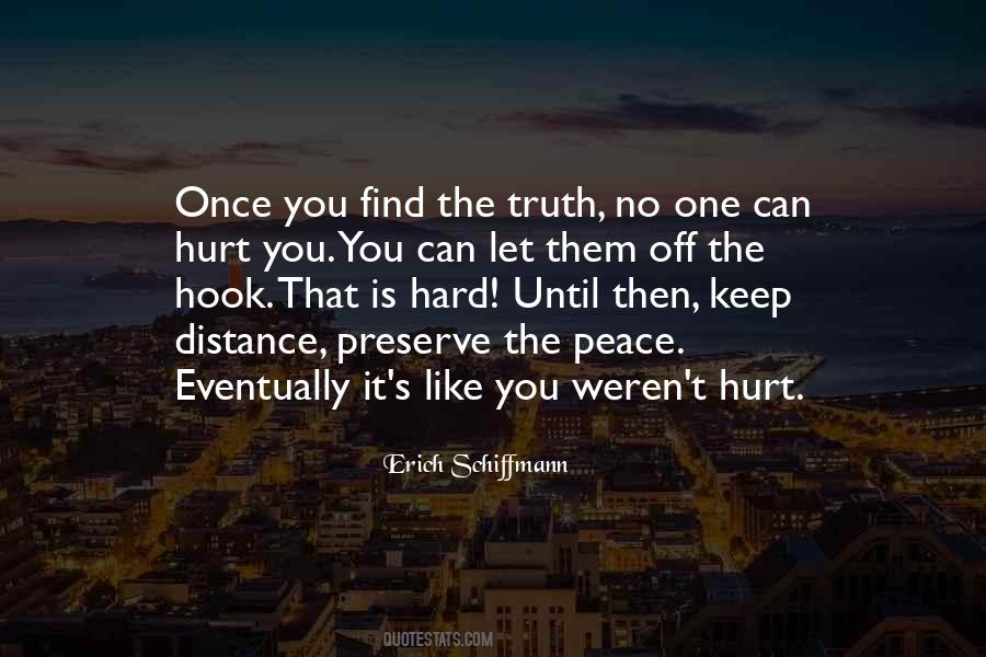 No One Can Hurt You Quotes #1064513