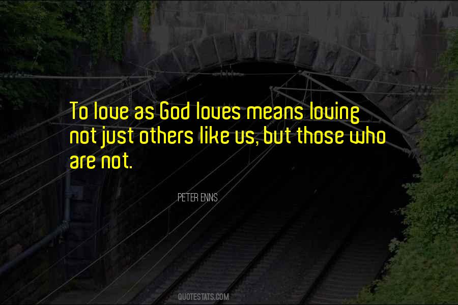 Quotes About Loving Like God #1532960