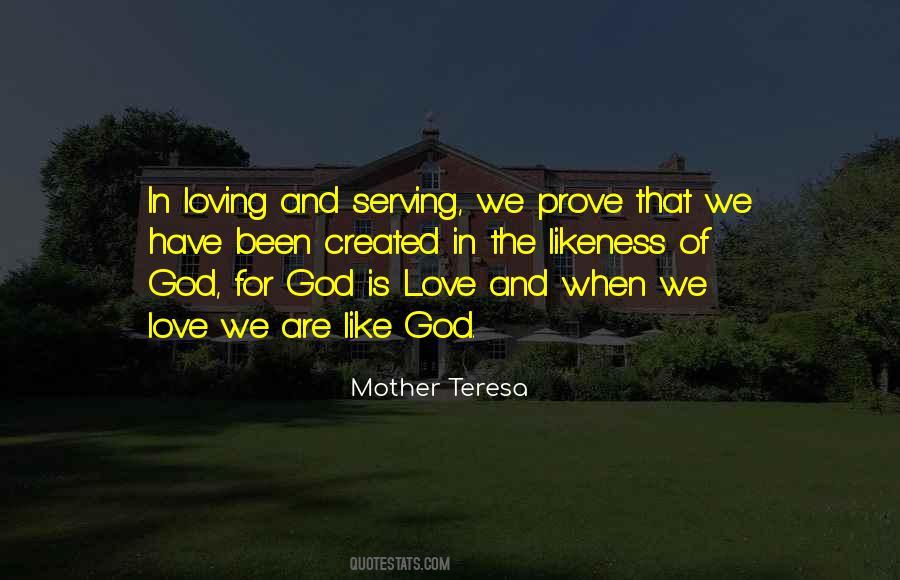 Quotes About Loving Like God #1643866