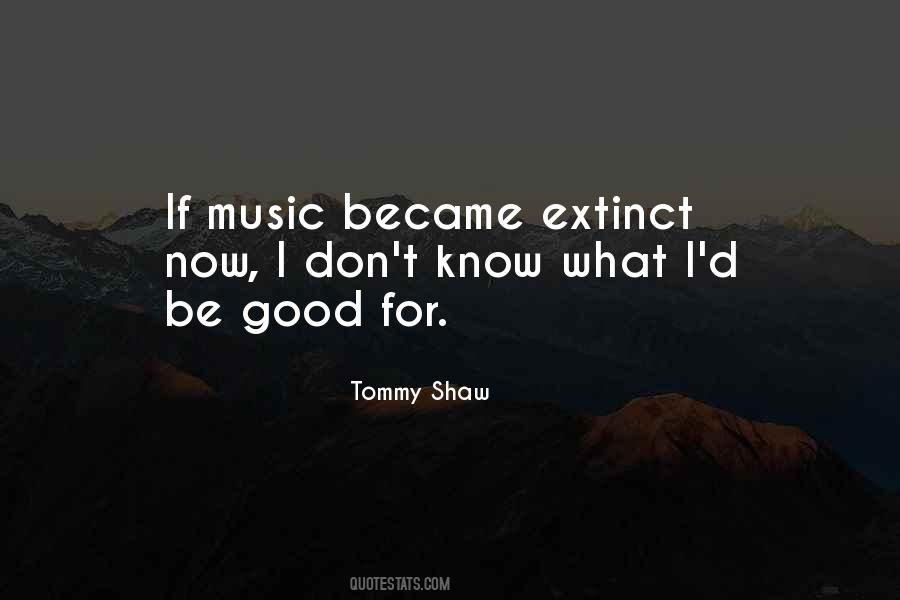 Music Became Quotes #293342