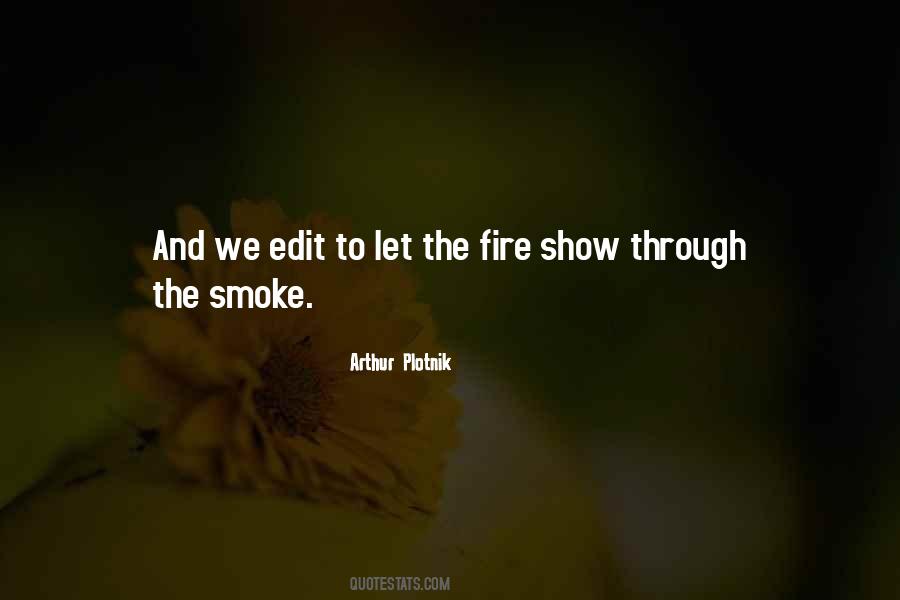 Fire Smoke Quotes #280757