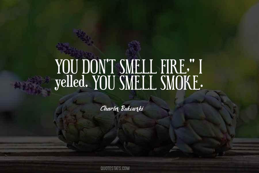 Fire Smoke Quotes #66621
