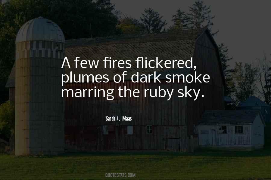 Fire Smoke Quotes #99287