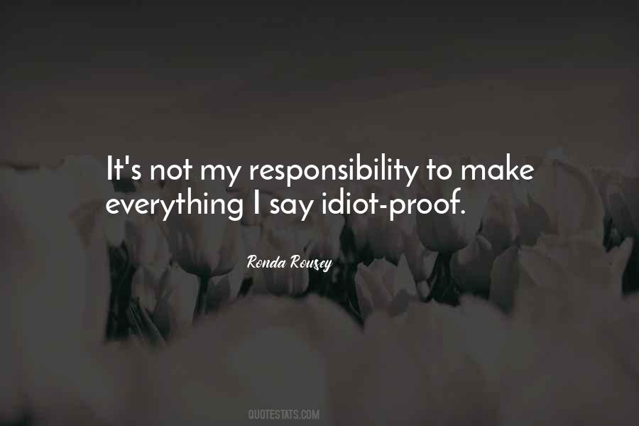 My Responsibility Quotes #218863
