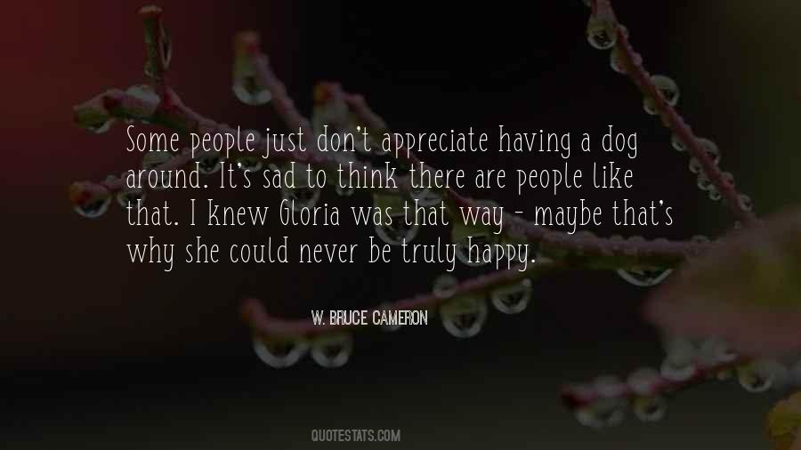 Appreciate Some People Quotes #1102834