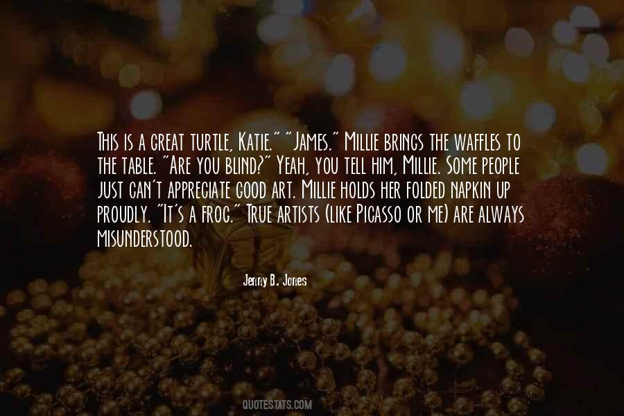 Appreciate Some People Quotes #729674