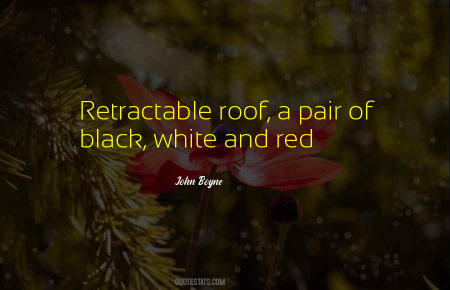 Black Red White Quotes #757998