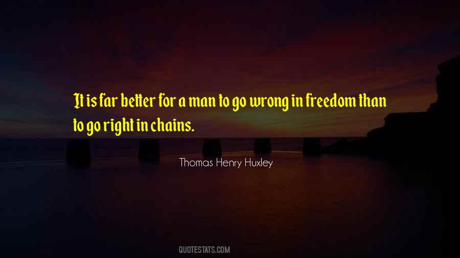 Freedom In Chains Quotes #1465562