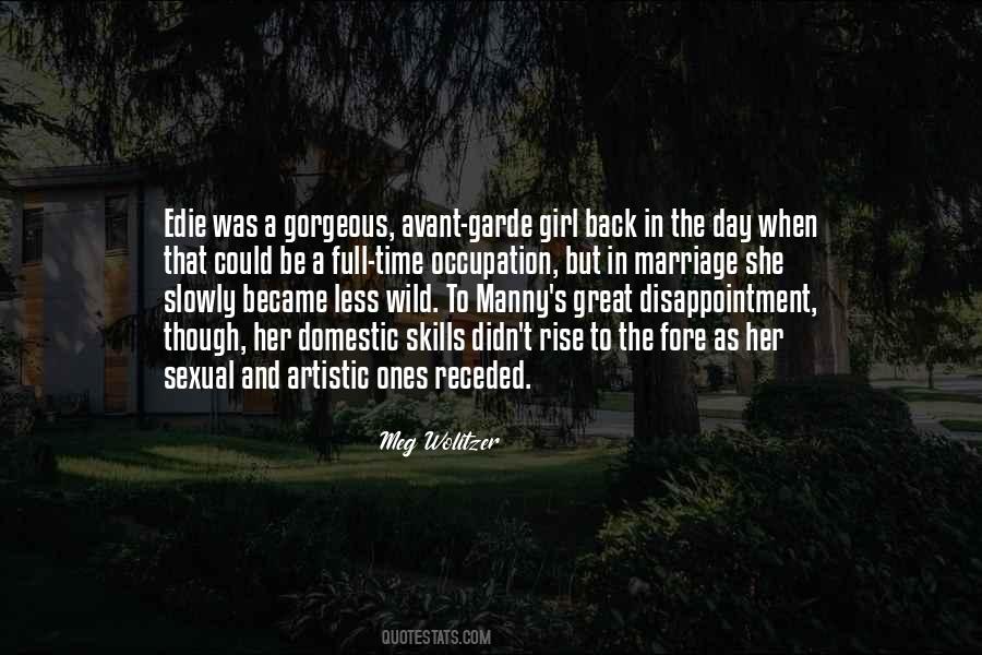 What A Gorgeous Day Quotes #1331391