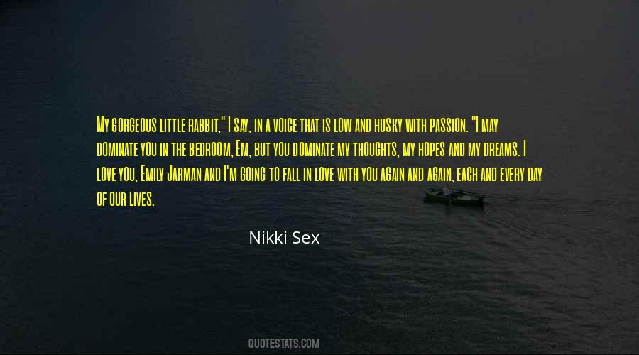 What A Gorgeous Day Quotes #1664166