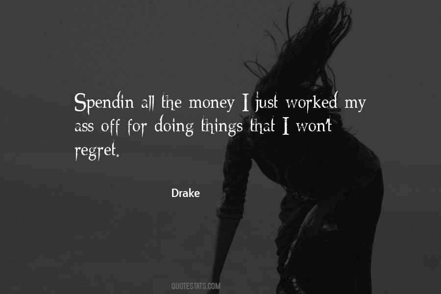 Regret The Things Quotes #114648