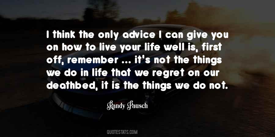 Regret The Things Quotes #154330