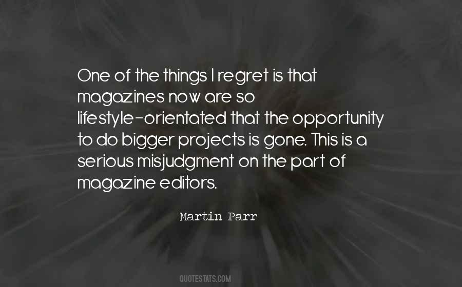 Regret The Things Quotes #417158