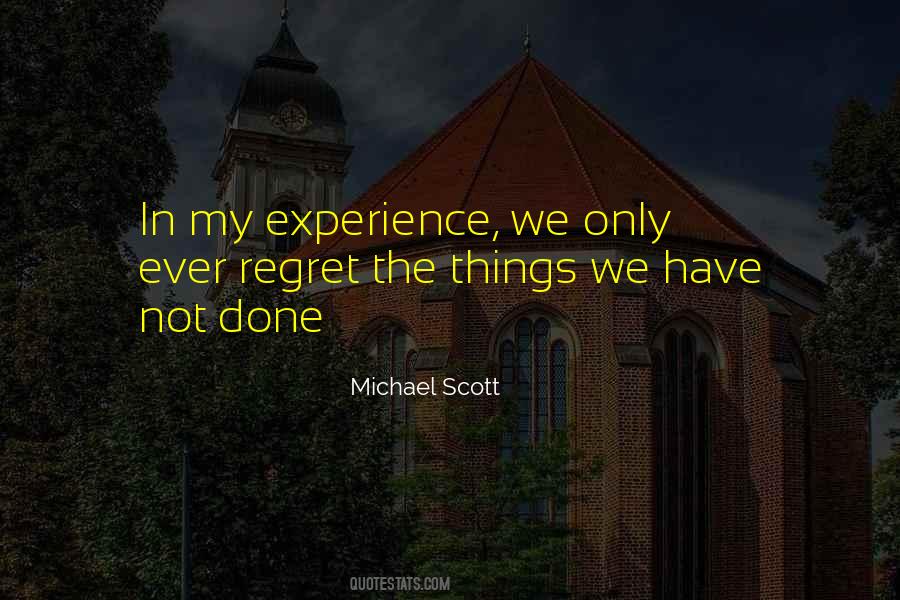 Regret The Things Quotes #510505