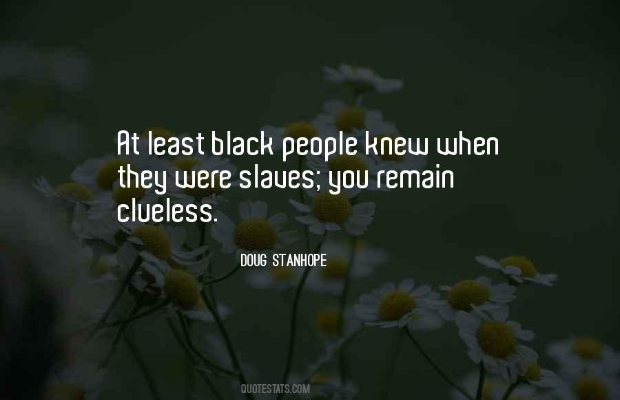 Black Slaves Quotes #1500537