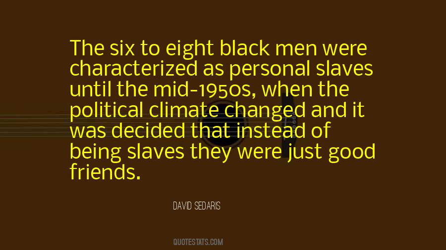 Black Slaves Quotes #1684484