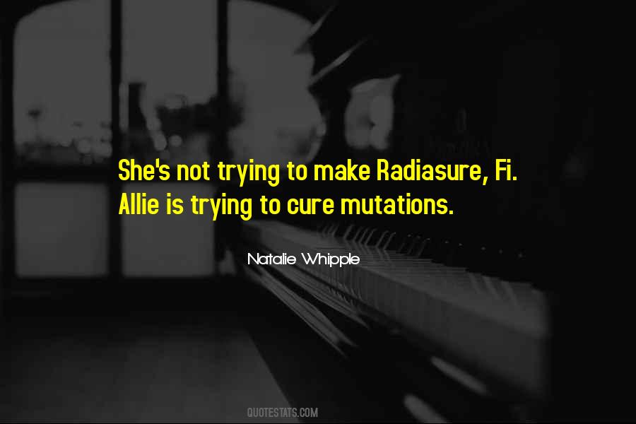Cure Mutations Quotes #606333