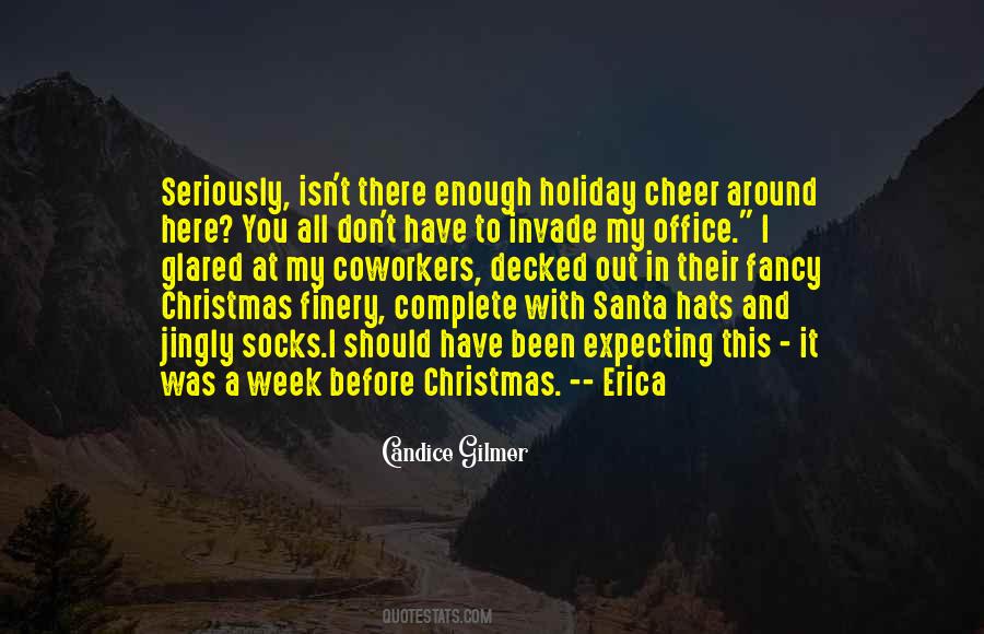 Week Before Christmas Quotes #628299