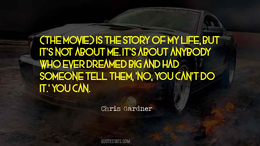 Quotes About The Story Of My Life #1246246